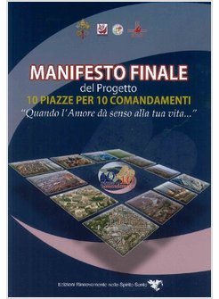 MANIFESTO FINALE DEL PROGETTO 10 PIAZZE PER 10 COMANDAMENTI