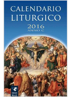 CALENDARIO LITURGICO 2016. ANNO C