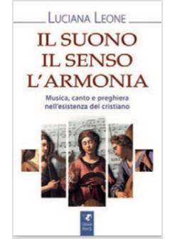 IL SUONO IL SENSO L'ARMONIA