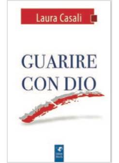 GUARIRE CON DIO