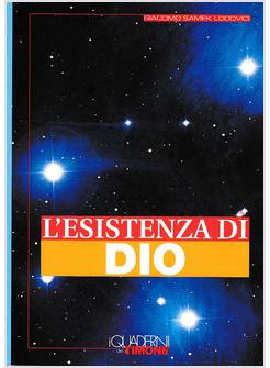L'ESISTENZA DI DIO