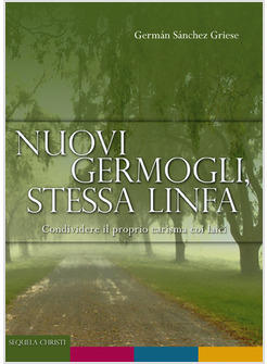 NUOVI GERMOGLI, STESSA LINFA