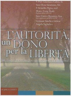 AUTORITA' UN DONO PER LA LIBERTA' (L')