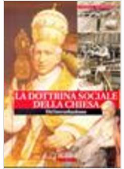 DOTTRINA SOCIALE DELLA CHIESA. INTRODUZIONE