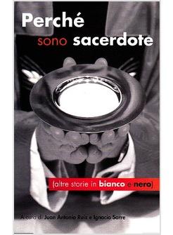 PERCHE' SONO SACERDOTE