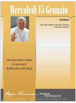 NON LASCIATEVI RUBARE LA SPERANZA! AGENDA 2014