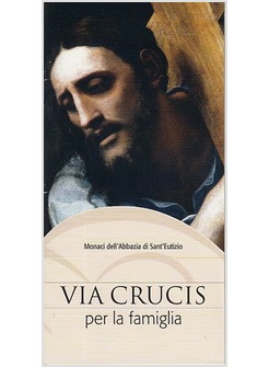 VIA CRUCIS PER LA FAMIGLIA