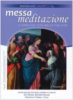 MESSA MEDITAZIONE DICEMBRE 2016