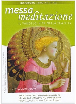 MESSA MEDITAZIONE GENNAIO 2017