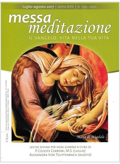 MESSA MEDITAZIONE LUGLIO-AGOSTO 2017