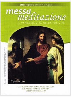 MESSA MEDITAZIONE. OTTOBRE 2017