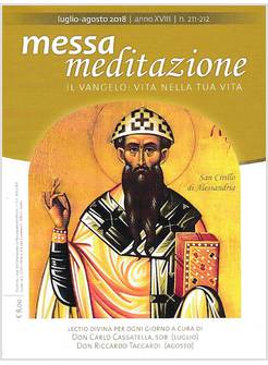 MESSA MEDITAZIONE LUGLIO-AGOSTO 2018 N.211-212
