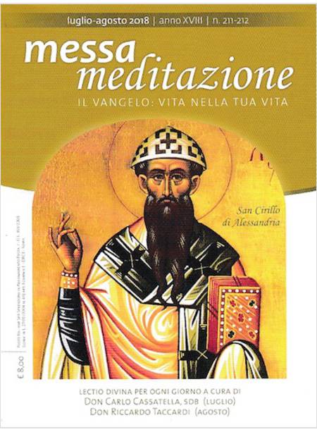 MESSA MEDITAZIONE LUGLIO-AGOSTO 2018 N.211-212