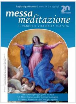 MESSA MEDITAZIONE LUGLIO-AGOSTO 2020
