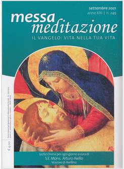 MESSA MEDITAZIONE SETTEMBRE 2021