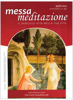 MESSA MEDITAZIONE APRILE 2022