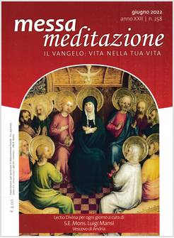 MESSA MEDITAZIONE GIUGNO 2022