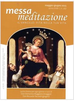 MESSA MEDITAZIONE MAGGIO GIUGNO 2023