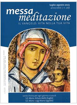 MESSA MEDITAZIONE LUGLIO AGOSTO 2023