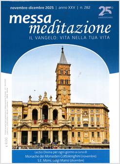 MESSA MEDITAZIONE NOVEMBRE DICEMBRE 2025