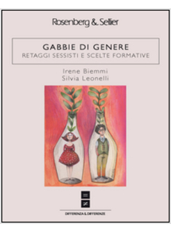 GABBIE DI GENERE. RETAGGI SESSISTI E SCELTE FORMATIVE