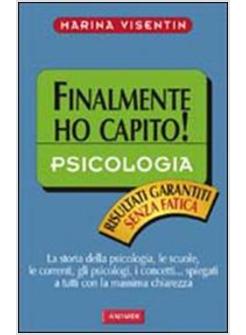 FINALMENTE HO CAPITO! PSICOLOGIA