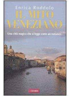 IL MITO VENEZIANO