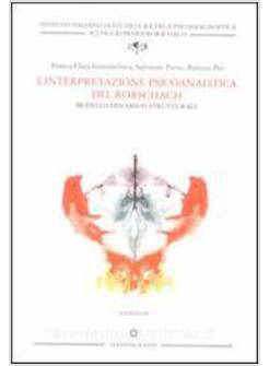 INTERPRETAZIONE PSICOANALITICA DEL RORSCHACH MODELLO DINAMICO STRUTTURALE (L')
