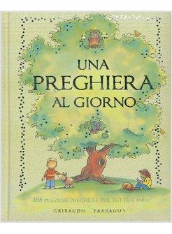 PREGHIERA AL GIORNO (UNA)