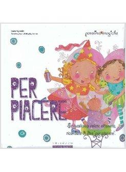 PER PIACERE