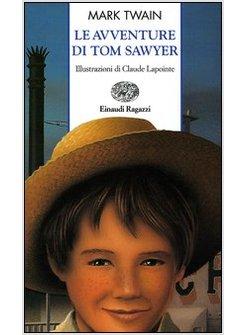 AVVENTURE DI TOM SAWYER (LE)