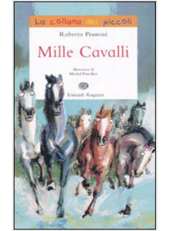 MILLE CAVALLI