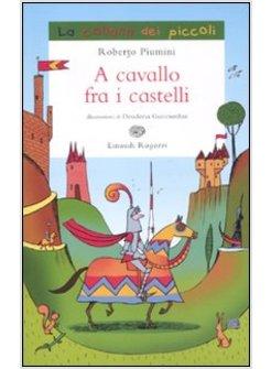 A CAVALLO FRA I CASTELLI