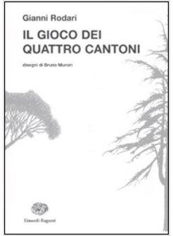 IL GIOCO DEI QUATTRO CANTONI 