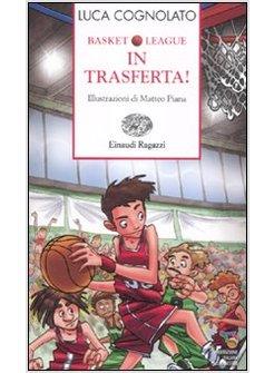 IN TRASFERTA! BASKET LEAGUE