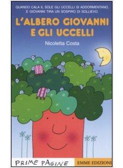 ALBERO GIOVANNI E GLI UCCELLI (L')