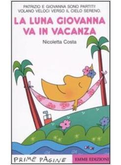 LUNA GIOVANNA VA IN VACANZA (LA)