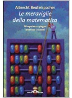 MERAVIGLIE DELLA MATEMATICA (LE)