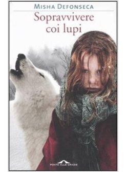 SOPRAVVIVERE CON I LUPI