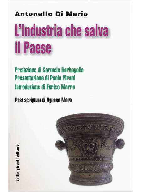 L'INDUSTRIA CHE SALVA IL PAESE 