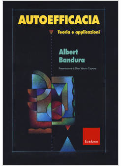 AUTOEFFICACIA TEORIA E APPLICAZIONI