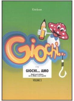GIOCHI...AMO VOL 3