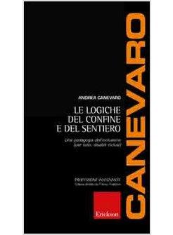 LE LOGICHE DEL CONFINE E DEL SENTIERO UNA PEDAGOGIA DELL'INCLUSIONE