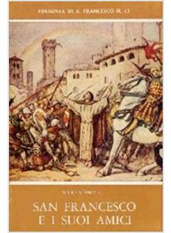 SAN FRANCESCO E I SUOI AMICI