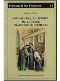 COMMENTO ALLA REGOLA DELL'ORDINE FRANCESCANO SECOLARE