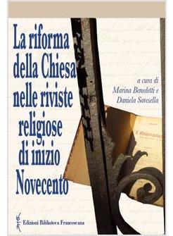 RIFORMA DELLA CHIESA NELLE RIVISTE RELIGIOSE DI INIZIO NOVECENTO