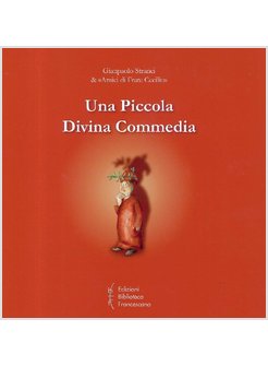 PICCOLA DIVINA COMMEDIA (UNA)