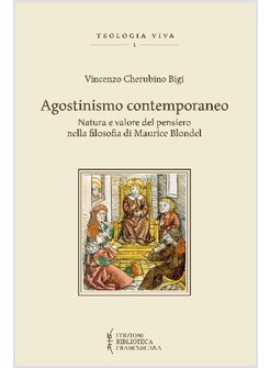 AGOSTINISMO CONTEMPORANEO. NATURA E VALORE DEL PENSIERO NELLA FILOSOFIA DI MAURI