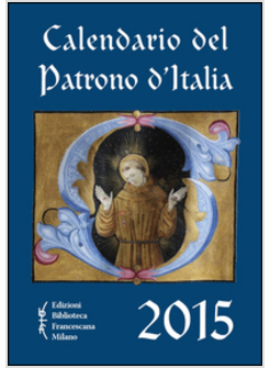 CALENDARIO DEL PATRONO D'ITALIA 2015