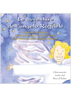 LE AVVENTURE DELL'ANGELO RAFFAELE  